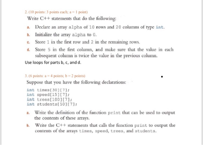 Solved 2. (10 points: 3 points each: a = 1 point) Write C++ | Chegg.com
