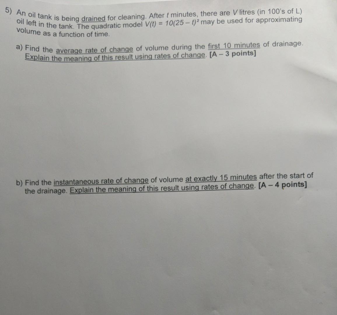 Solved 5) An oil tank is being drained for cleaning. After t