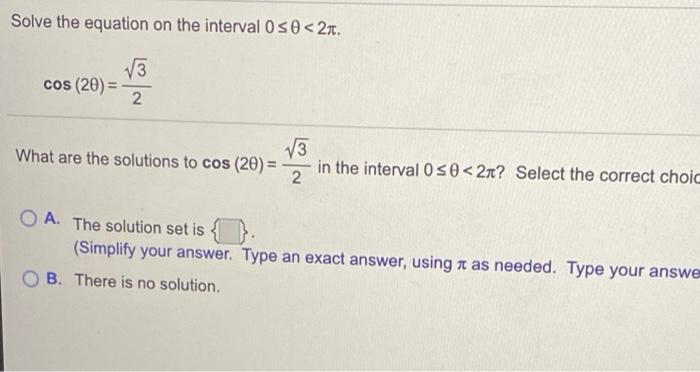 Solved Solve the equation on the interval 0 so