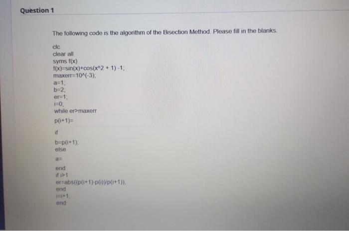 Solved The following code is the algorithm of the Bisection | Chegg.com