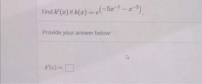 Solved Find K { Prime} X If K X E { Left 5