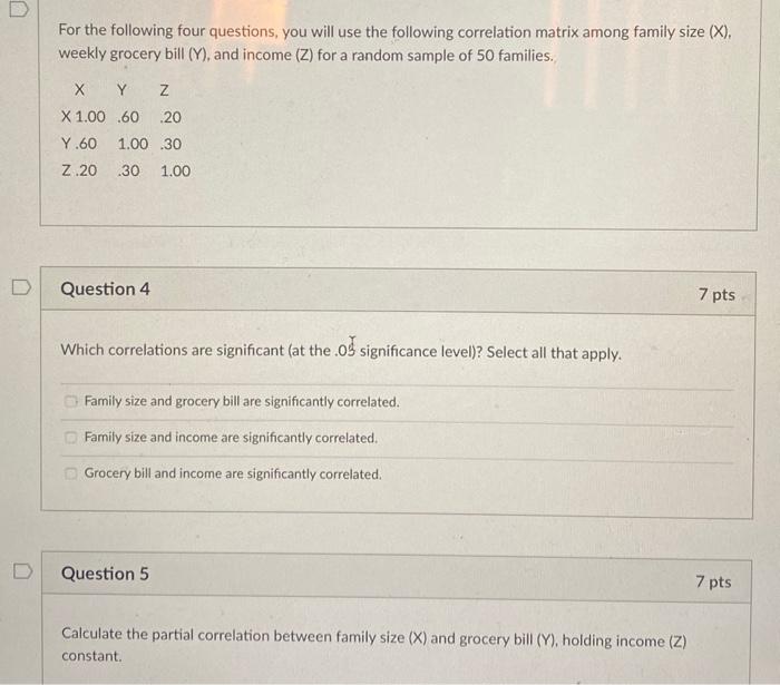 Solved For the following four questions, you will use the | Chegg.com