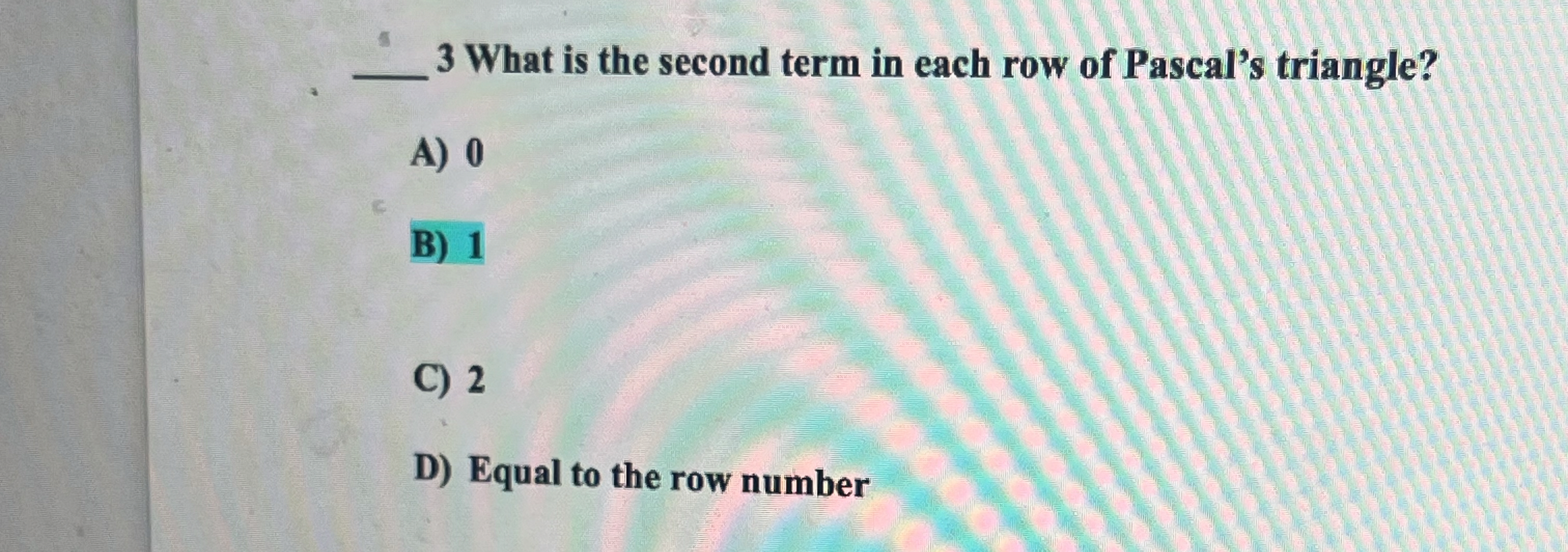 S 3 ﻿What is the second term in each row of Pascal's