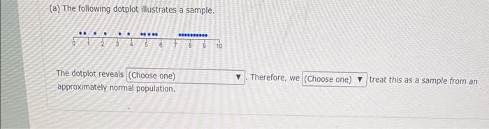 Solved (a) The following dotplot illustrates a sample. The | Chegg.com