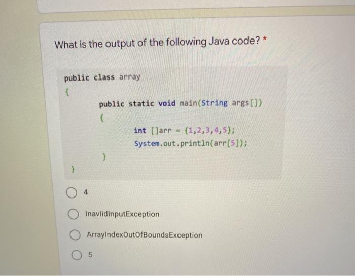 Solved What is the output of the following Java code? * | Chegg.com