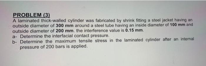 Solved PROBLEM (3) A laminated thick-walled cylinder was | Chegg.com