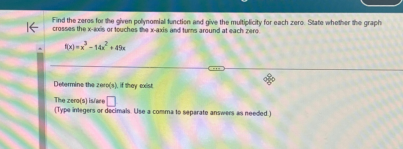 Solved Find the zeros for the given polynomial function and | Chegg.com