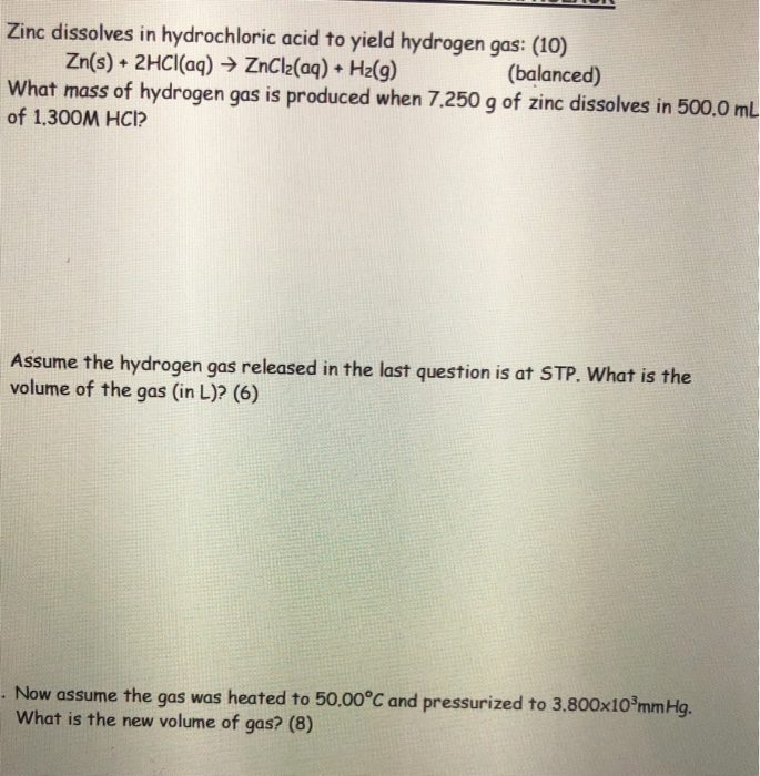 Solved Zinc dissolves in hydrochloric acid to yield hydrogen