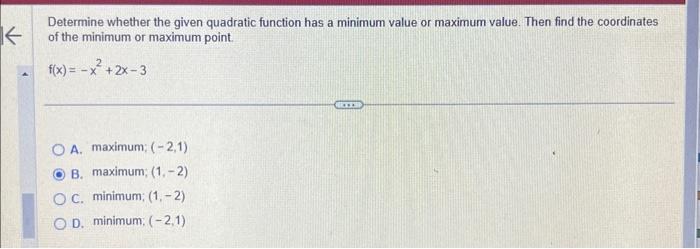 Solved Determine whether the given quadratic function has a | Chegg.com