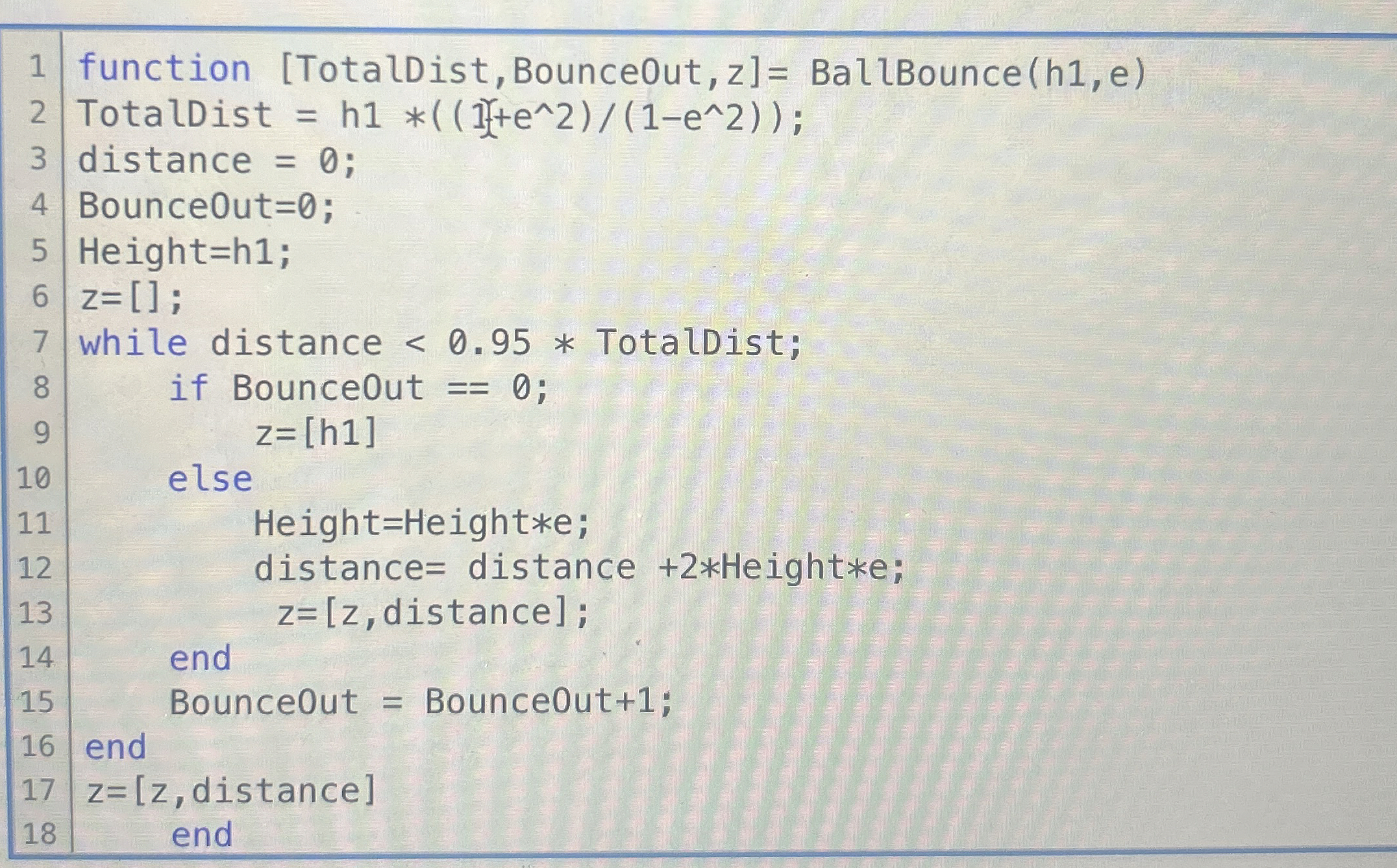 Solved Your TaskWrite a function called BallBounce that | Chegg.com
