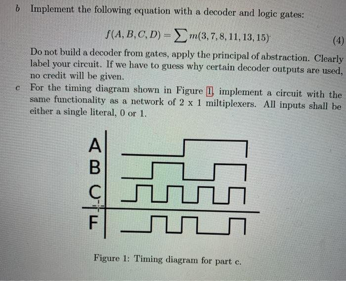 Solved b Implement the following equation with a decoder and | Chegg.com