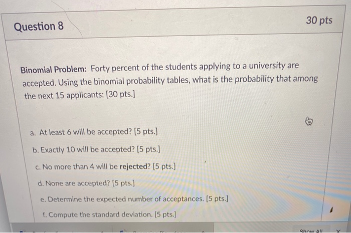 Solved 30 Pts Question 8 Binomial Problem Forty Percent Of 9432