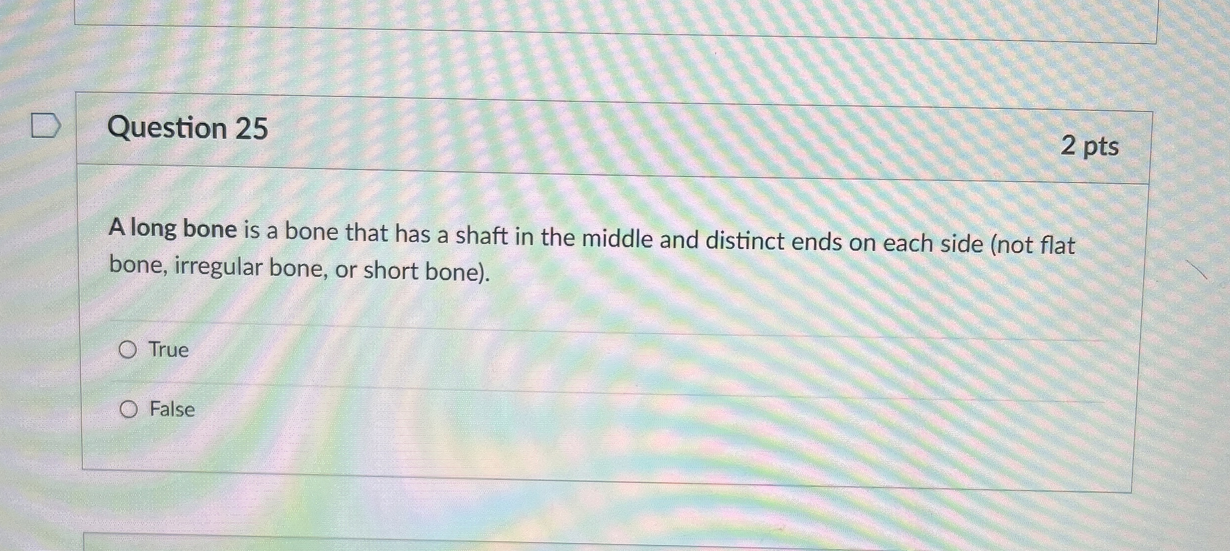 Solved Question 252 ﻿ptsA long bone is a bone that has a | Chegg.com