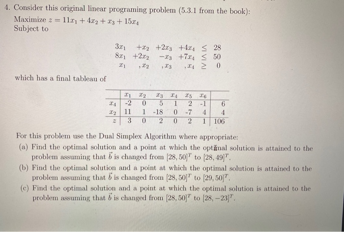 Solved 4. Consider this original linear programing problem | Chegg.com