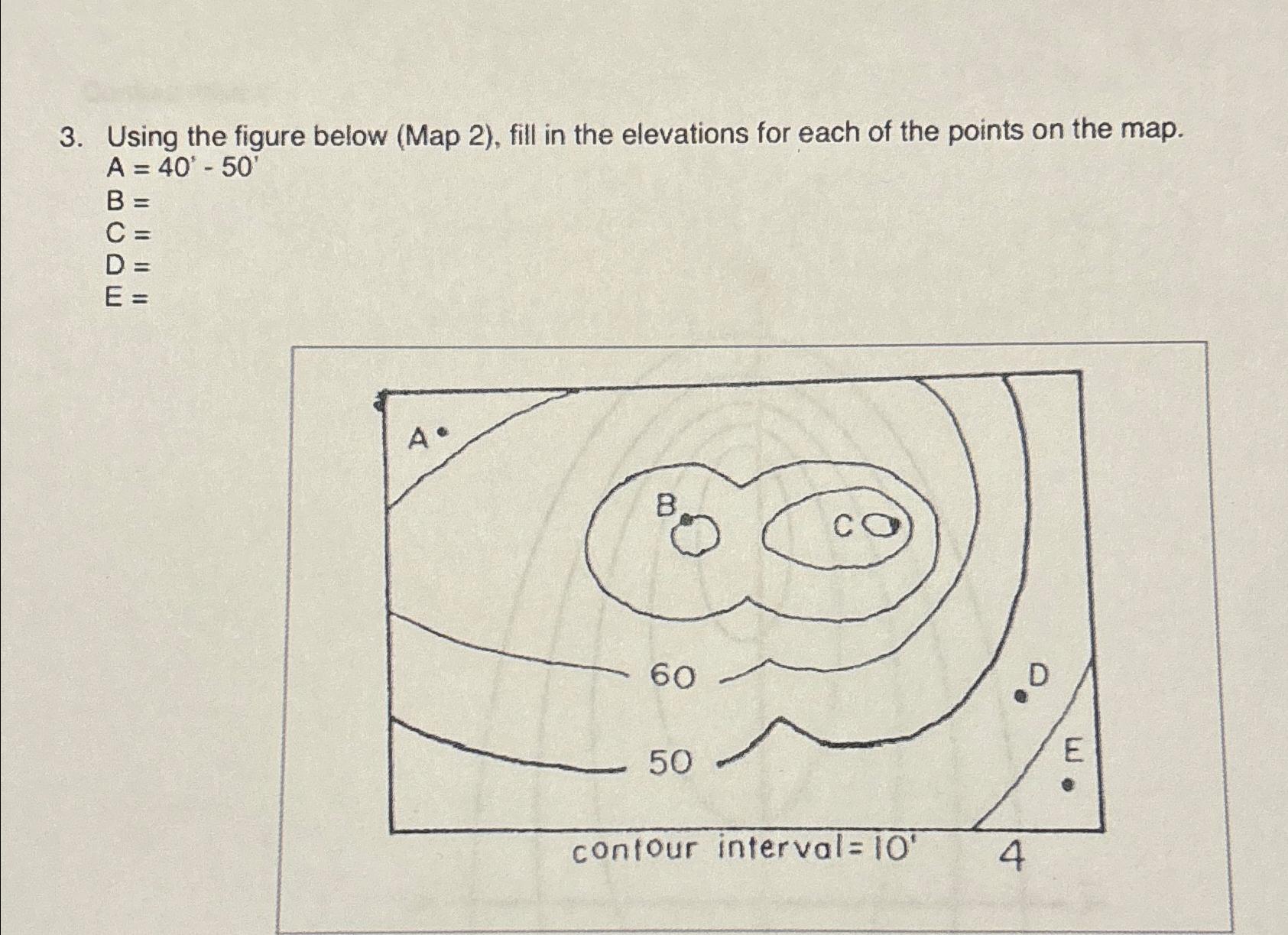 Solved Using the figure below (Map 2), ﻿fill in the | Chegg.com