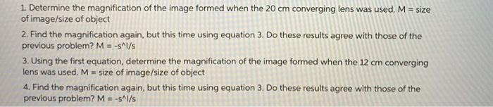 Solved 1. Determine the magnification of the image formed | Chegg.com