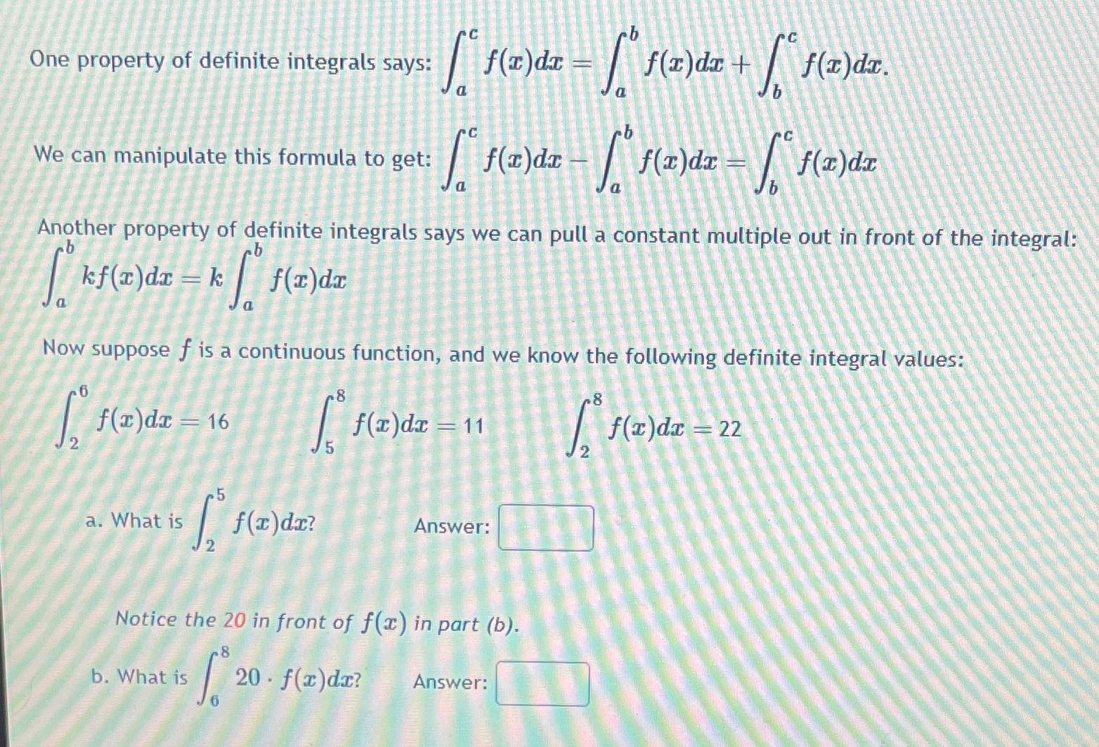 Solved One property of definite integrals says: | Chegg.com