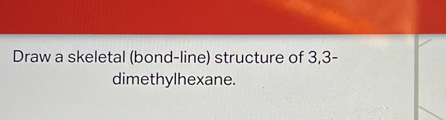2 3 dimethylhexane skeletal structure