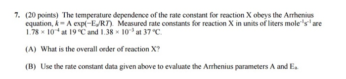 Solved 7. (20 points) The temperature dependence of the rate | Chegg.com