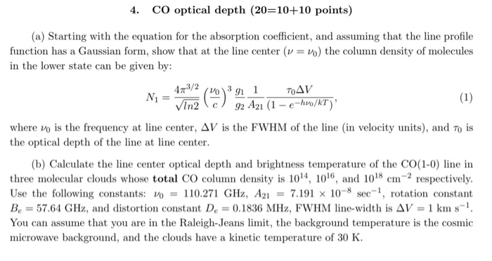 4. CO optical depth (20=10+10 points) (a) Starting | Chegg.com