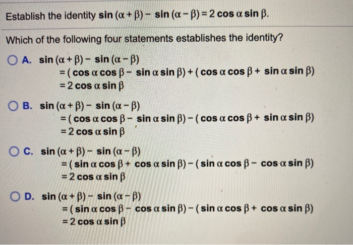 Solved Establish The Identity Sin (a + B) - Sin (a - ) = 2 | Chegg.com