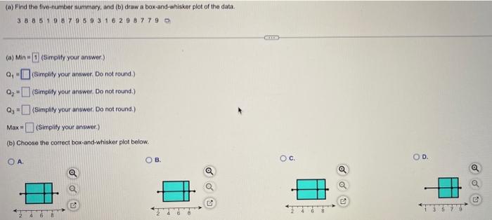 Solved (a) Find the five-number summary, and (b) draw a | Chegg.com