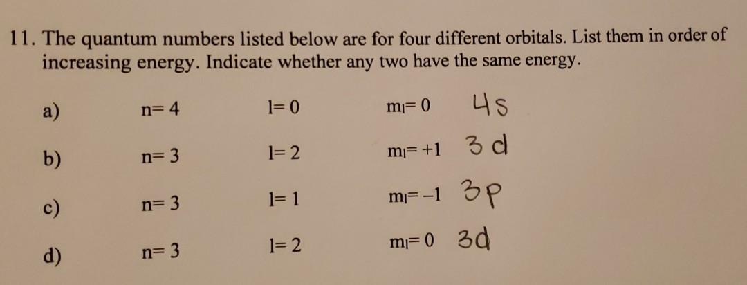 Solved 11. The Quantum Numbers Listed Below Are For Four | Chegg.com