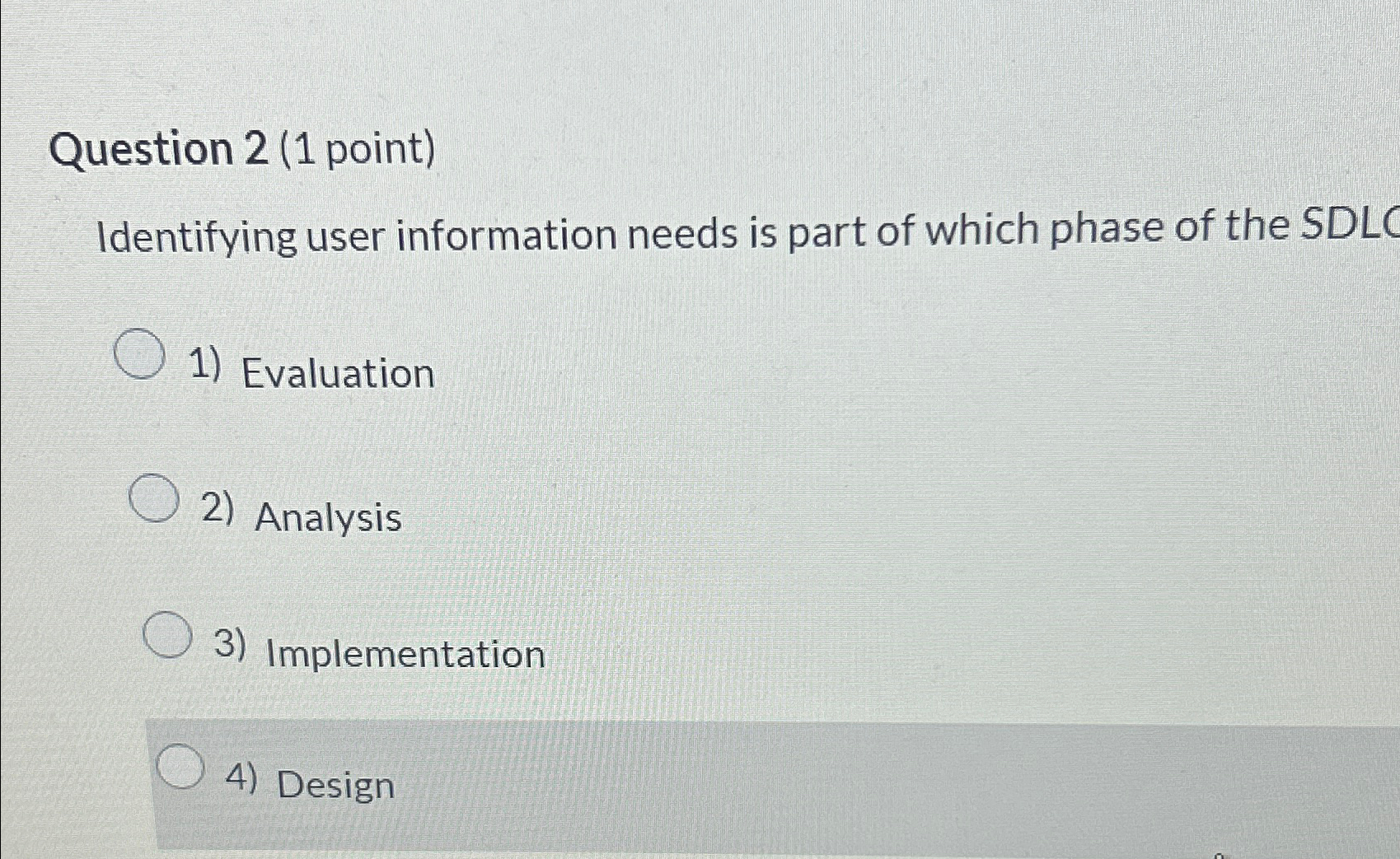 Question 2 (1 ﻿point)Identifying user information | Chegg.com