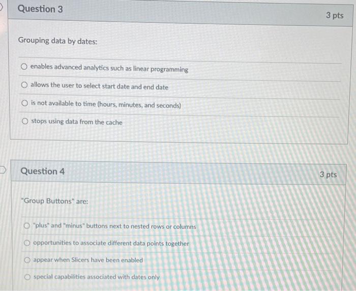 Solved Question 3 Grouping data by dates: O enables advanced | Chegg.com