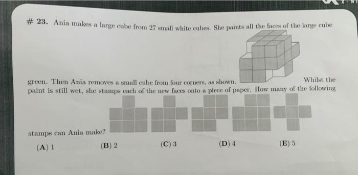 Solved \# 23. Ania makes a large cube from 27 small white | Chegg.com