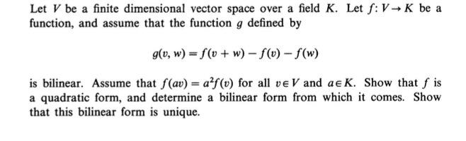 Solved Let V Be A Finite Dimensional Vector Space Over A Chegg Com