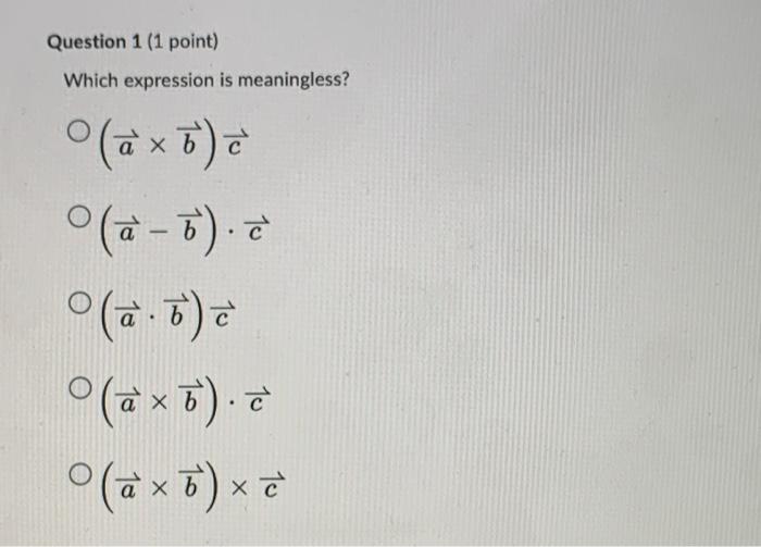 Solved Which expression is meaningless? | Chegg.com