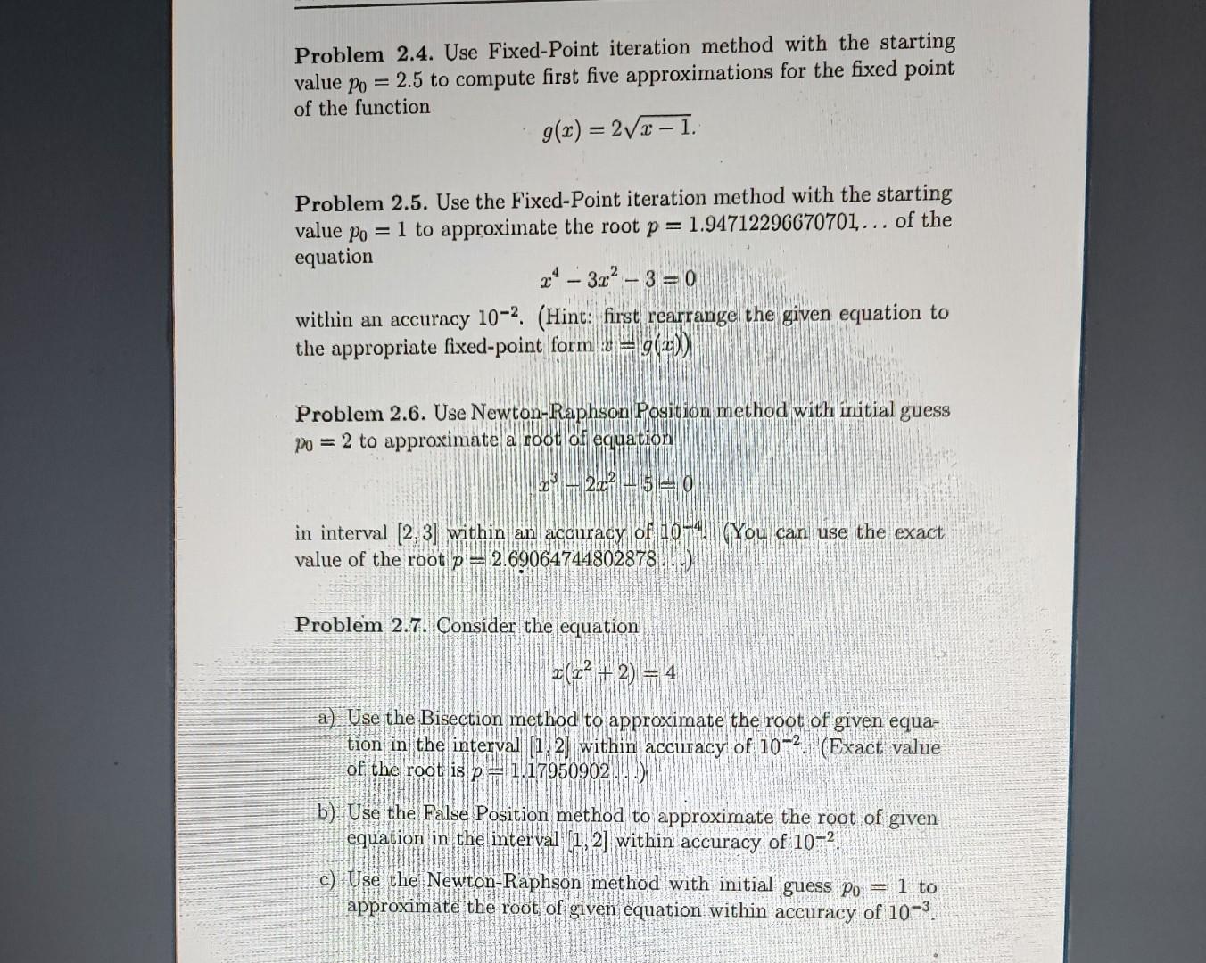 Solved Problem 2.4. Use Fixed-Point Iteration Method With | Chegg.com