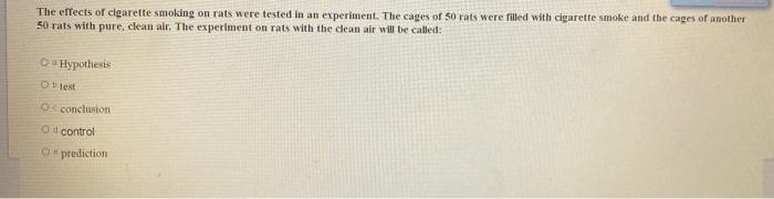 Solved The effects of cigarette smoking on rats were tested | Chegg.com