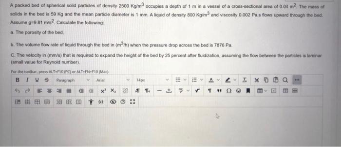 Solved a A packed bed of spherical solid particles of | Chegg.com