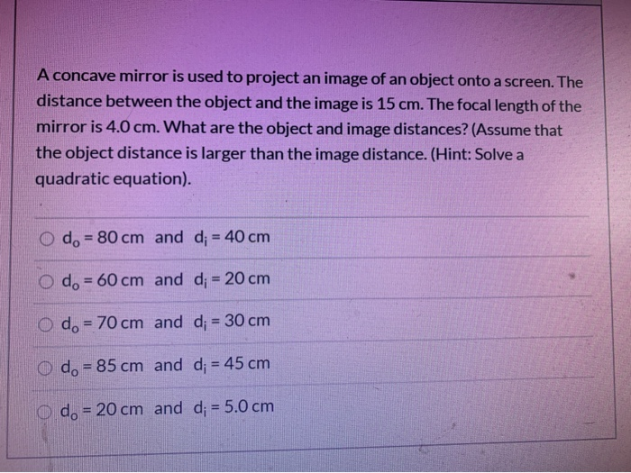 Solved A concave mirror is used to project an image of an