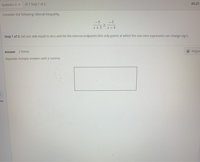 Solved Question 3 - of 7 Step 1 of 2 00:27: Consider the | Chegg.com
