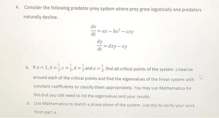 Solved 4. Consider The Following Predator-prey System Where | Chegg.com