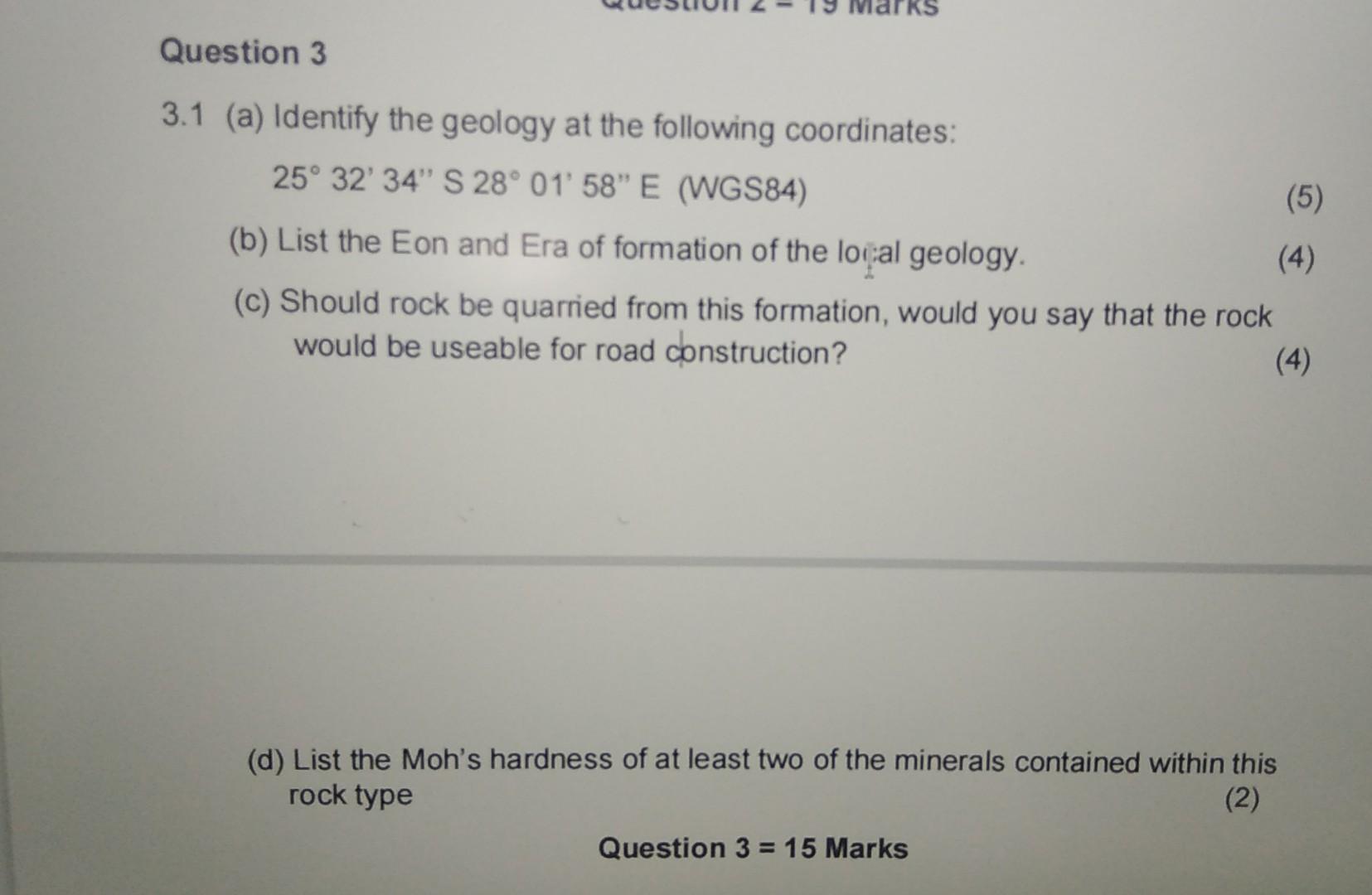 Solved Question 3 3.1 (a) Identify the geology at the | Chegg.com