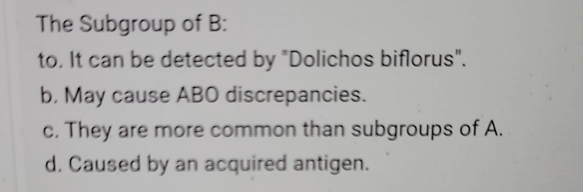 Solved The Subgroup of B : to. It can be detected by | Chegg.com