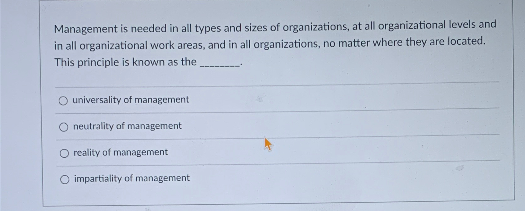 Solved Management is needed in all types and sizes of | Chegg.com