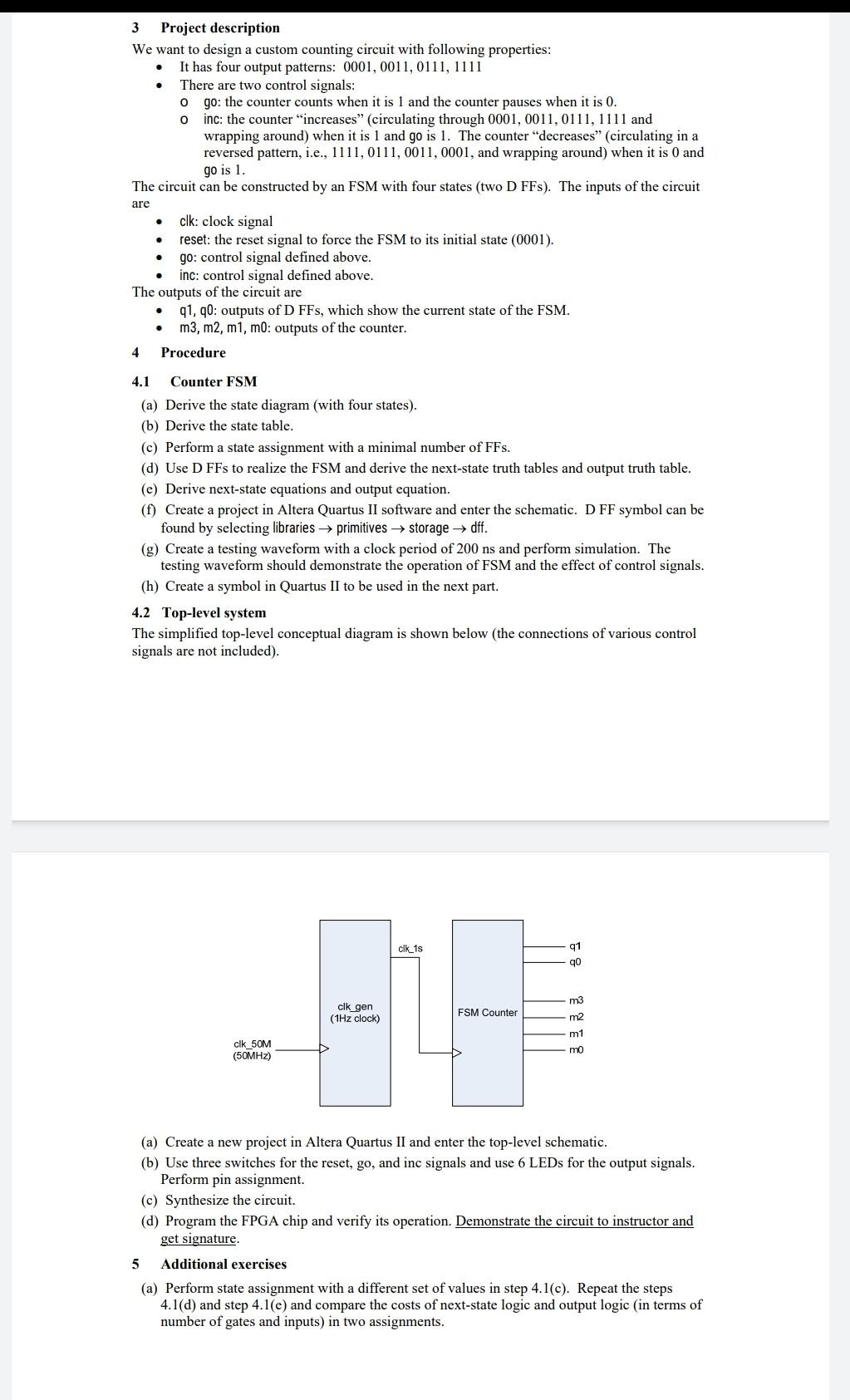 Solved 3 Project Description We Want To Design A Custom | Chegg.com