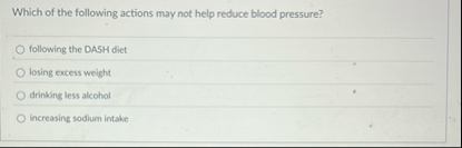 Solved Which of the following actions may not help reduce | Chegg.com