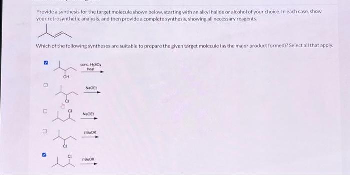 Solved Provide a synthesis for the target molecule shown Solved Provide a synthesis for the target molecule shown