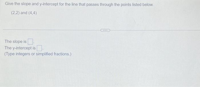Solved Give the slope and \\( y \\)-intercept for the line | Chegg.com