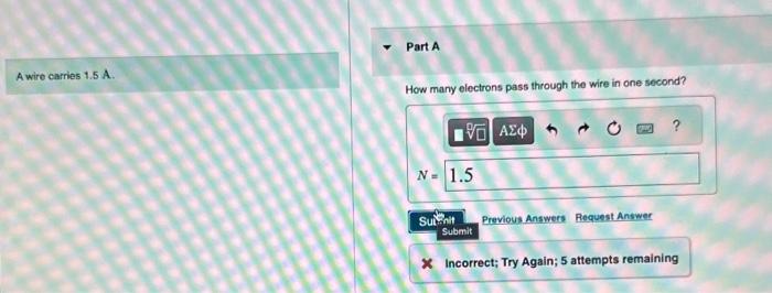 Solved How many electrons pass through the wire in one | Chegg.com
