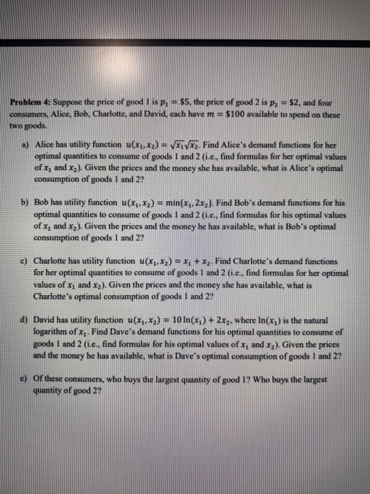 Solved Problem 4: Suppose the price of good I is p. = $5, | Chegg.com