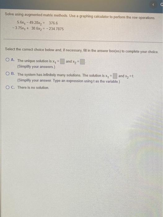 Solved solve using augmented matrix methods chegg