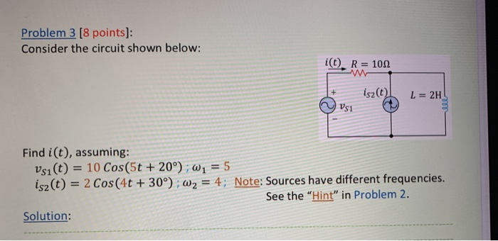 Solved Problem 3 [8 points]: Consider the circuit shown | Chegg.com
