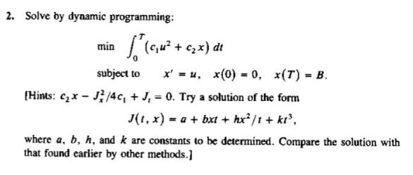 Solved 2. Solve By Dynamic Programming: Min 5*(4,4° + Cxx) | Chegg.com